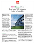 PINK Green Silver Owens Corning World Headquarters Certified for Sustainability