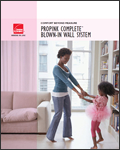 Comfort Beyond Measure PROPINK Complete™ Blown-In Wall System